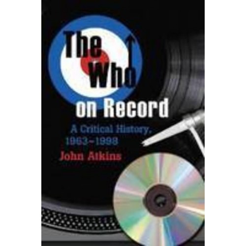 The Who on Record A Critical History, 1963-1998
