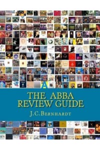 The ABBA Review Guide ABBA Related Music and Media 1964-2017