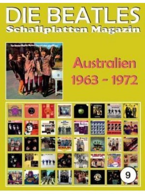 Die Beatles Schallplatten Magazin - Nr. 9 - Australien (1963 - 1972) Full-Color Discography