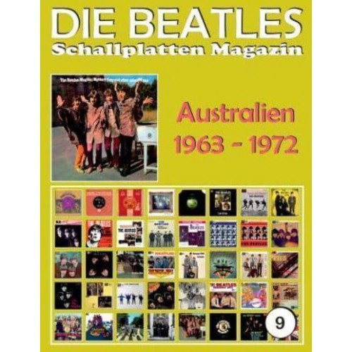 Die Beatles Schallplatten Magazin - Nr. 9 - Australien (1963 - 1972) Full-Color Discography