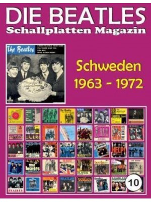 Die Beatles Schallplatten Magazin - Nr. 10 - Schweden (1963 - 1972) Full Color Discography - Die Beatles Schallplatten Magazin