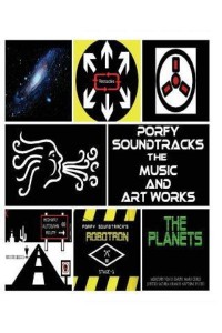 Porfy Soundtracks the Music and Artworks The Music and CD Artworks