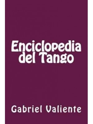 Enciclopedia Del Tango