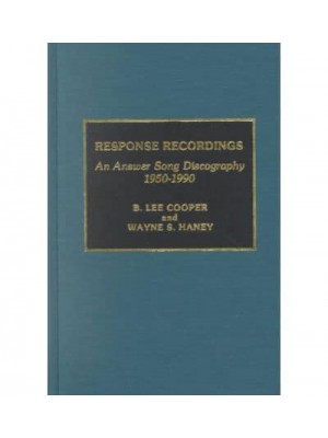 Response Recordings An Answer Song Discography, 1950-1990