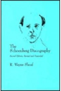 The Schoenberg Discography - Fallen Leaf Press Reference Books in Music