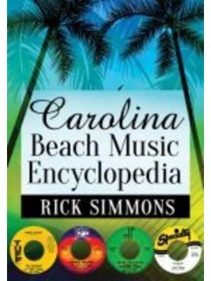 Carolina Beach Music Encyclopedia