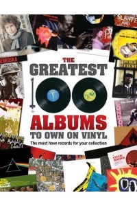 The Greatest Albums to Own on Vinyl