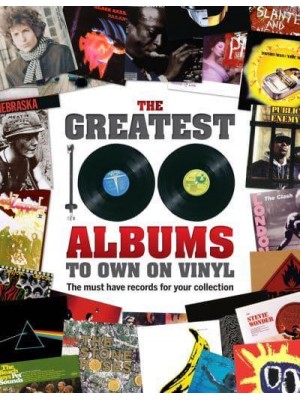The Greatest Albums to Own on Vinyl