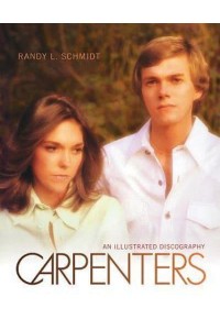 Carpenters An Illustrated Discography