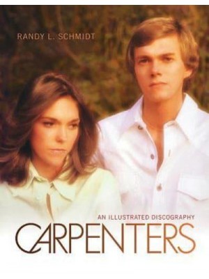 Carpenters An Illustrated Discography