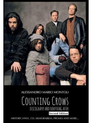 Counting Crows Discography and Everything After, Second Edition
