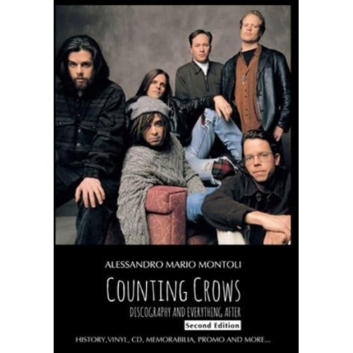 Counting Crows Discography and Everything After, Second Edition