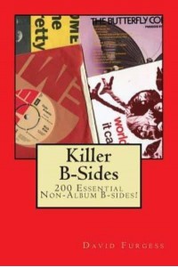 Killer B-Sides A Collection of Essential Non Album B-Sides