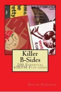 Killer B-Sides A Collection of Essential Non-Album B-Sides