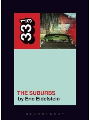 The Suburbs - 33 1/3