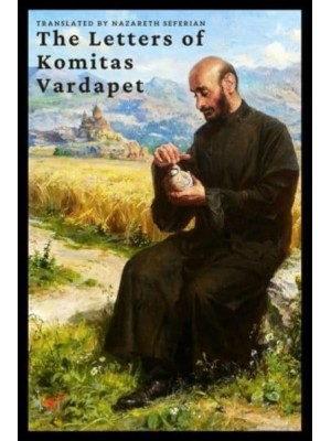 The Letters of Komitas Vardapet