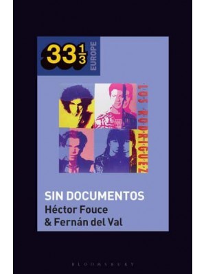 Los Rodríguez's Sin Documentos - 33 1/3 Europe