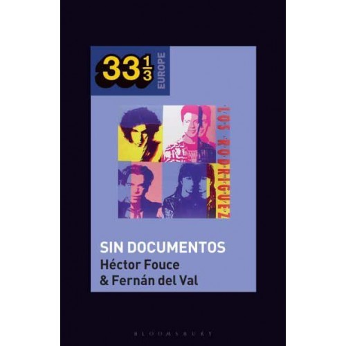 Los Rodríguez's Sin Documentos - 33 1/3 Europe