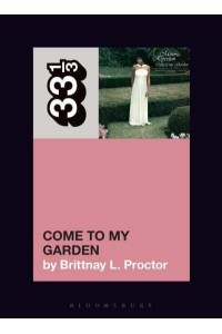 Come to My Garden - 33 1/3
