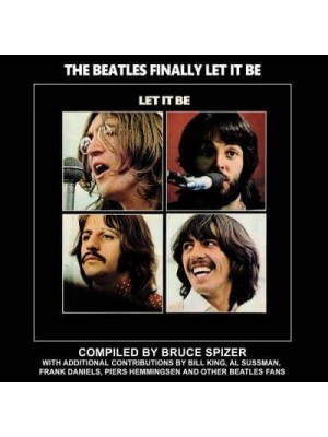 The Beatles Finally Let It Be - Beatles Album Series