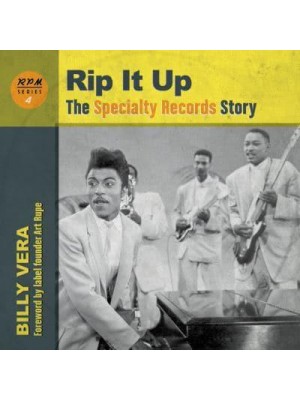 Rip It Up The Specialty Records Story