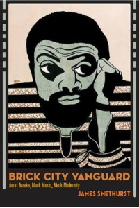 Brick City Vanguard Amiri Baraka, Black Music, Black Modernity - African American Intellectual History