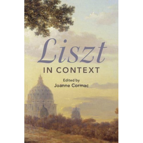 Liszt in Context - Composers in Context