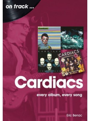 The Cardiacs Every Album, Every Song