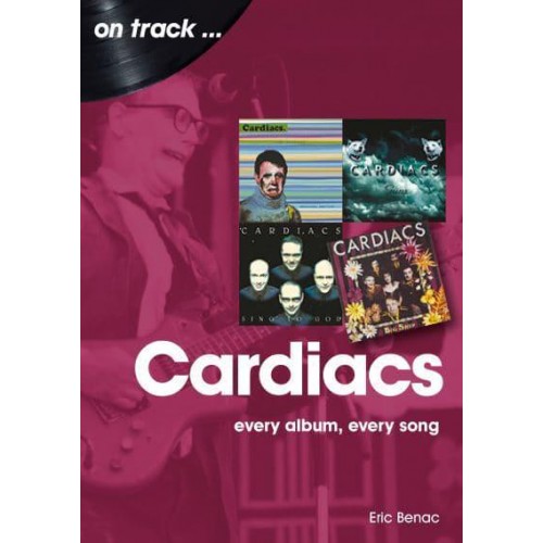 The Cardiacs Every Album, Every Song