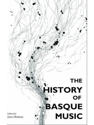 The History of Basque Music - Basque Music Series;