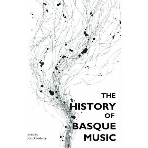 The History of Basque Music - Basque Music Series;