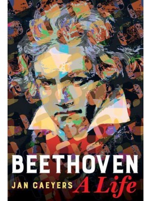 Beethoven A Life