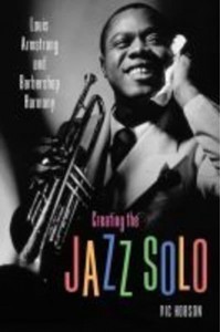 Creating the Jazz Solo Louis Armstrong and Barbershop Harmony - American Made Music Series