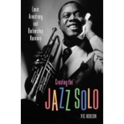 Creating the Jazz Solo Louis Armstrong and Barbershop Harmony - American Made Music Series