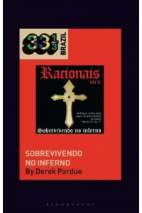 Racionais MC's Sobrevivendo No Inferno - 33 1/3 Brazil