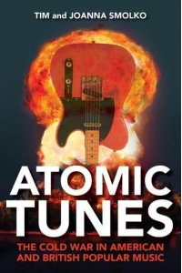 Atomic Tunes The Cold War in American and British Popular Music