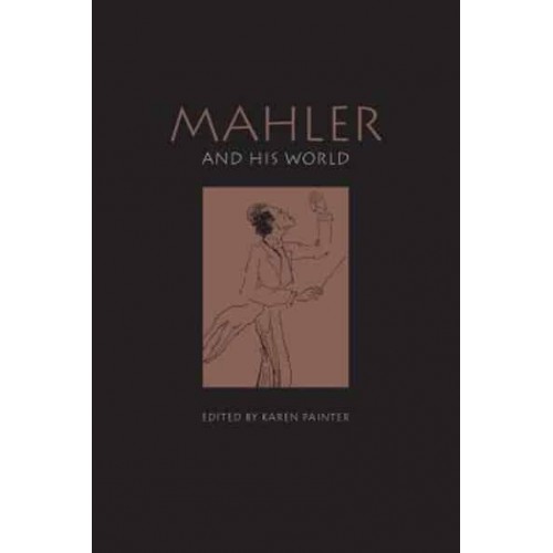 Mahler and His World - The Bard Music Festival