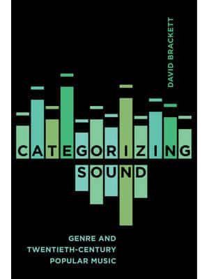 Categorizing Sound Genre and Twentieth-Century Popular Music