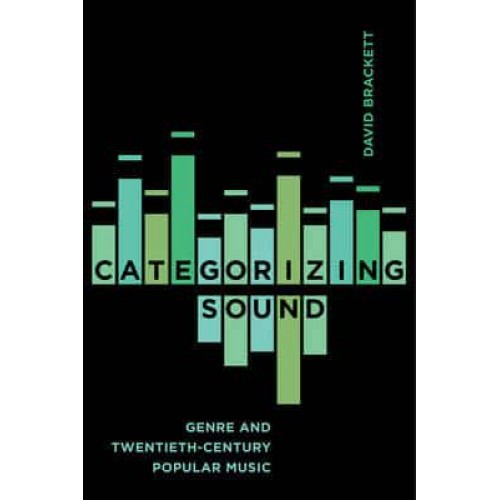 Categorizing Sound Genre and Twentieth-Century Popular Music
