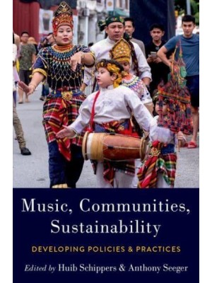 Music, Communities, Sustainability Developing Policies and Practices