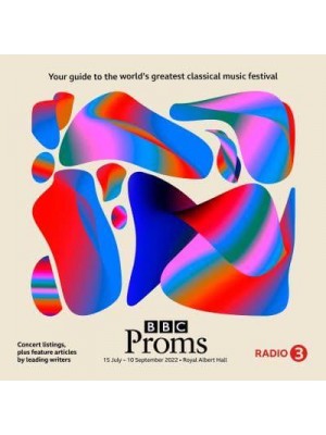 BBC Proms 2022 Festival Guide - BBC Proms Guides