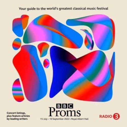 BBC Proms 2022 Festival Guide - BBC Proms Guides