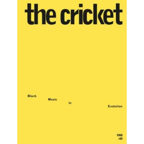The Cricket Black Music in Evolution, 1968-69