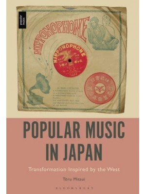 Popular Music in Japan Transformation Inspired by the West
