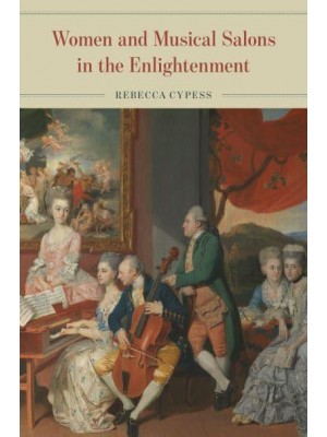 Women and Musical Salons in the Enlightenment