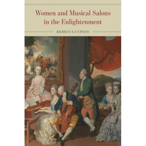 Women and Musical Salons in the Enlightenment