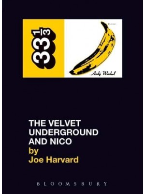 The Velvet Underground and Nico - 33 1/3