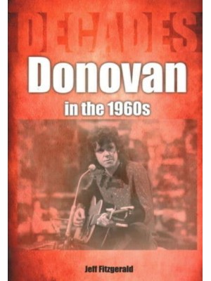 Donovan in the 1960S (Decades)
