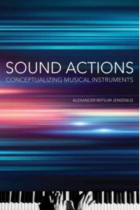 Sound Actions Conceptualizing Musical Instruments