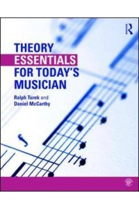 Theory Essentials for Today's Musician (Textbook and Workbook Package)